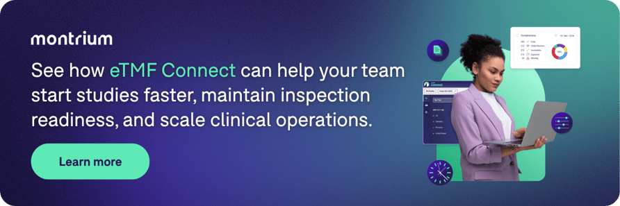 See how eTMF Connect can help your team start studies fasters, maintain inspection readiness, and scale clinical operations.