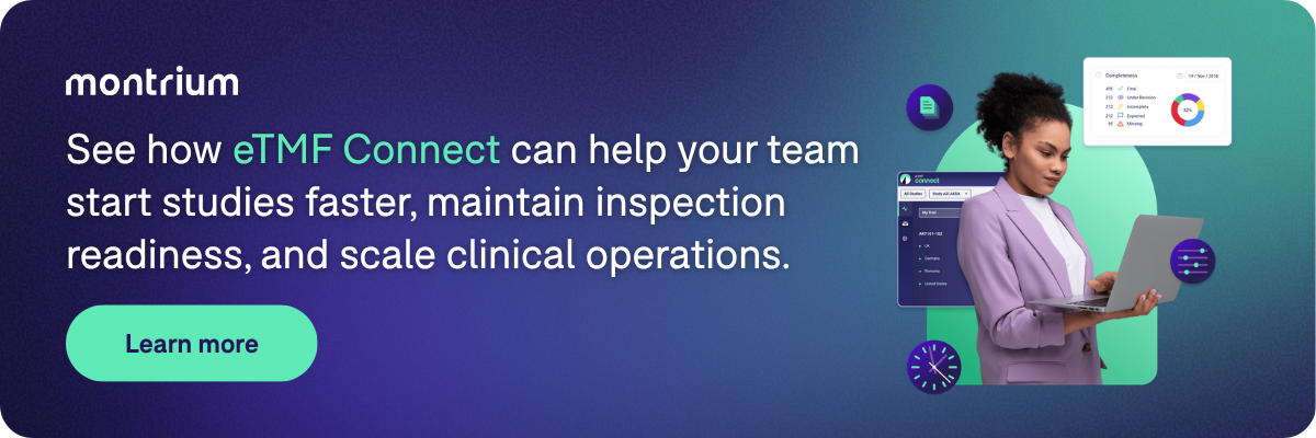 See how eTMF Connect can help your team start studies fasters, maintain inspection readiness, and scale clinical operations.