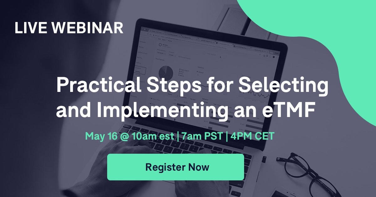 Practical Steps for Selecting and Implementing an eTMF