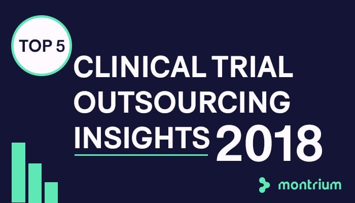 Top 5 Clinical Trial Outsourcing Insights 2018 [Infographic]